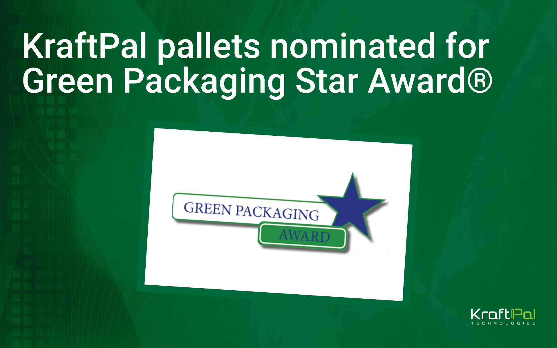 KraftPal pallets nominated for Green Packaging Star Award®